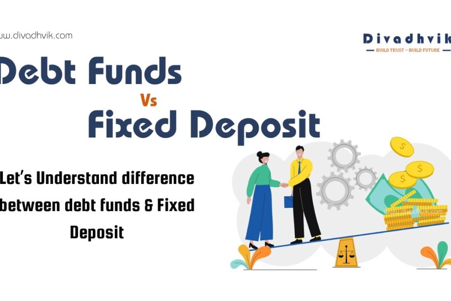 debt-fund-vs-fixed-deposit
